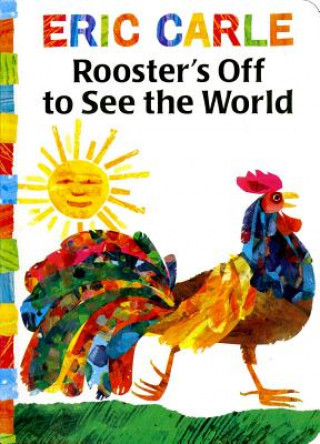 Knjiga Rooster's Off to See the World Eric Carle