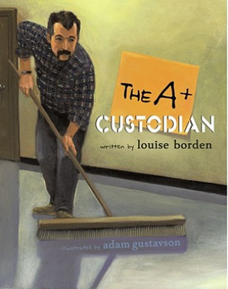 Libro The A+ Custodian Louise Borden