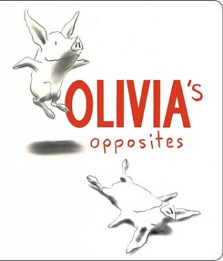 Kniha Olivia's Opposites Ian Falconer
