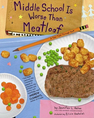 Libro Middle School Is Worse Than Meatloaf Jennifer L. Holm