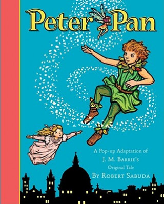 Książka Peter Pan Robert Sabuda