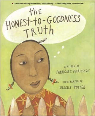 Книга The Honest-To-Goodness Truth Pat McKissack