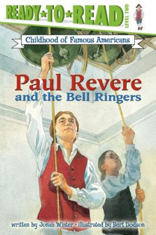 Kniha Paul Revere and the Bell Ringers Jonah Winter