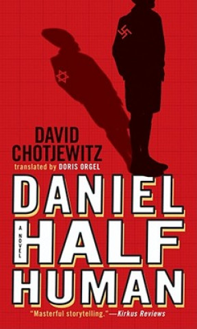 Книга Daniel Half Human David Chotjewitz