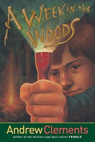 Book A Week in the Woods Andrew Clements