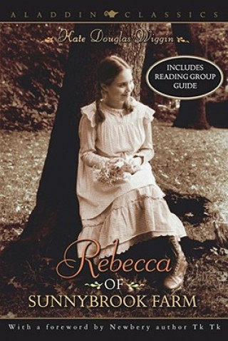 Könyv Rebecca of Sunnybrook Farm Kate Douglas Smith Wiggin