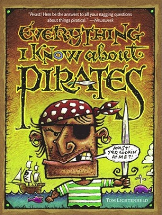 Książka Everything I Know About Pirates Tom Lichtenheld