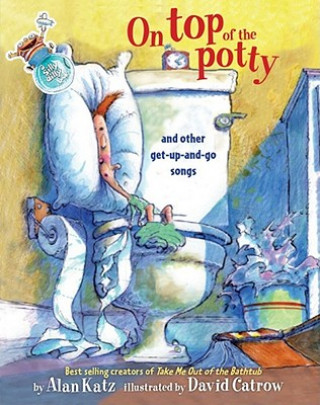 Книга On Top of the Potty Alan Katz