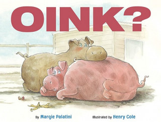 Buch Oink? Margie Palatini