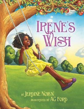 Книга Irene's Wish Jerdine Nolen