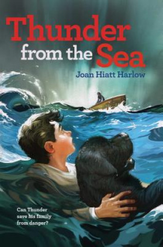 Knjiga Thunder From The Sea Joan Hiatt Harlow