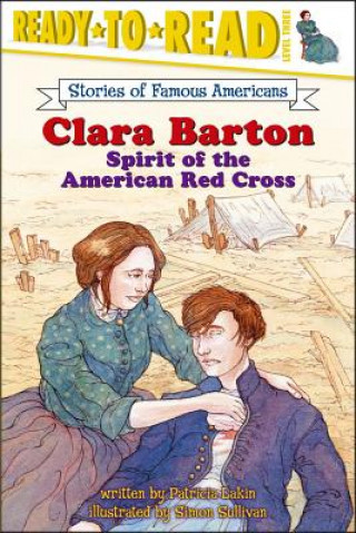 Livre Clara Barton Patricia Lakin