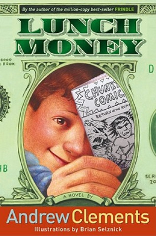 Kniha Lunch Money Andrew Clements