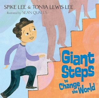 Carte Giant Steps to Change the World Spike Lee