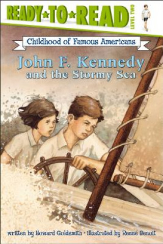 Kniha John F. Kennedy and the Stormy Sea Howard Goldsmith