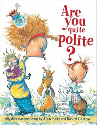 Kniha Are You Quite Polite? Alan Katz