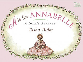 Kniha A Is for Annabelle Tasha Tudor