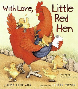 Carte With Love, Little Red Hen Alma Flor Ada