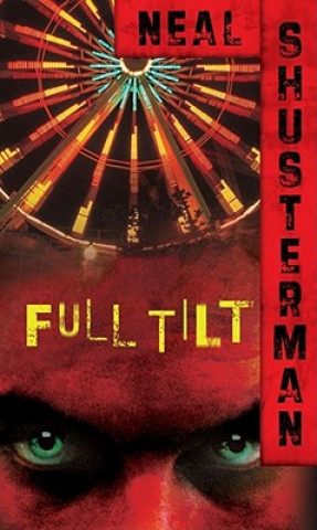 Kniha Full Tilt Neal Shusterman