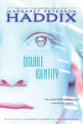 Kniha Double Identity Margaret Peterson Haddix