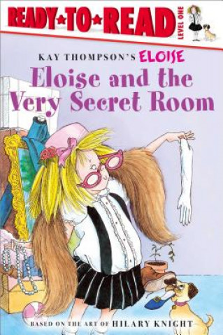 Kniha Eloise And the Very Secret Room Ellen Weiss