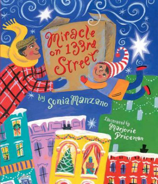 Buch Miracle on 133rd Street Sonia Manzano