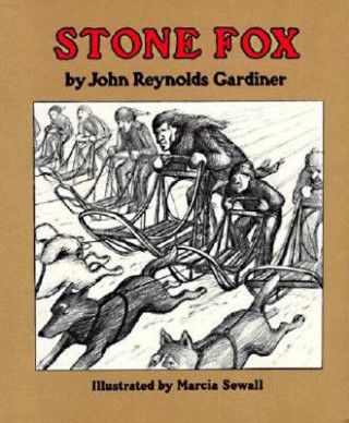 Kniha Stone Fox John Reynolds Gardiner