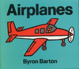 Libro Airplanes Byron Barton