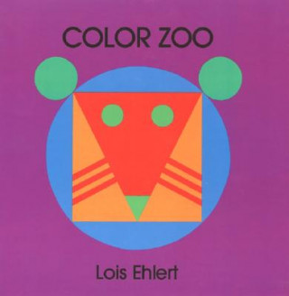 Kniha Color Zoo Board Book Lois Ehlert