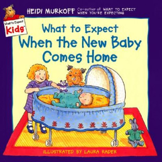 Kniha What to Expect When the New Baby Comes Home Heidi Eisenberg Murkoff