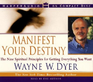 Audio Manifest Your Destiny Wayne W. Dyer