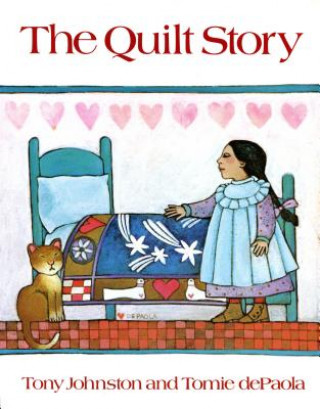 Kniha The Quilt Story Tony Johnston