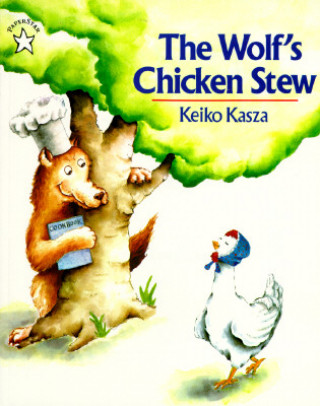 Book The Wolf's Chicken Stew Keiko Kasza