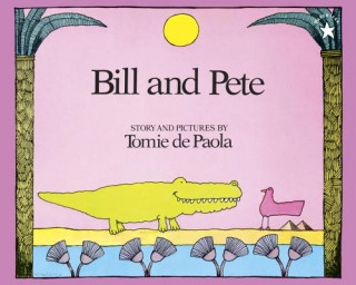 Książka Bill and Pete Tomie dePaola