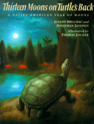 Βιβλίο Thirteen Moons on Turtle's Back Joseph Bruchac