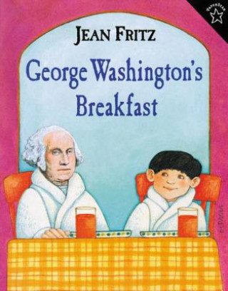 Kniha George Washington's Breakfast Jean Fritz