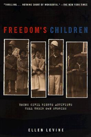 Kniha Freedom's Children Ellen Levine
