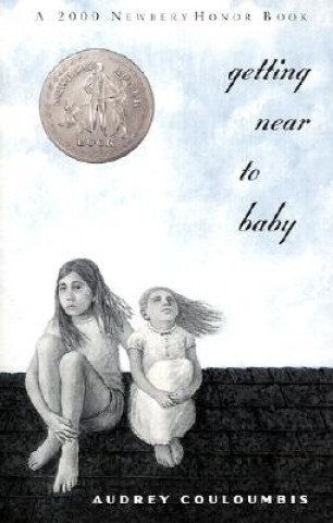 Книга Getting Near to Baby Audrey Couloumbis