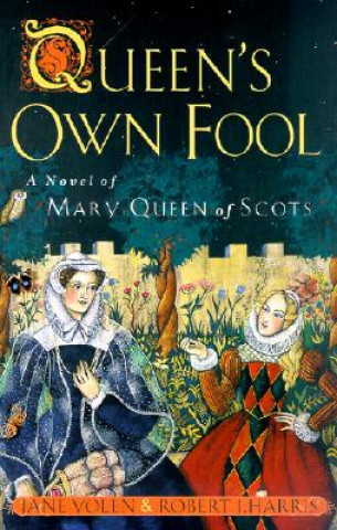 Книга Queen's Own Fool Jane Yolen