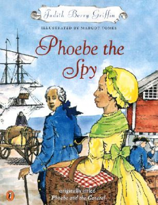 Kniha Phoebe the Spy Judith Berry Griffin