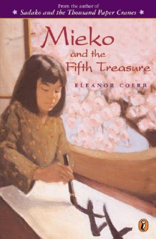 Kniha Mieko and the Fifth Treasure Eleanor Coerr