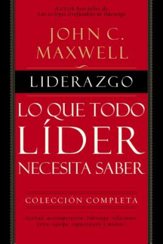 Книга Liderazgo / Leadership John C. Maxwell