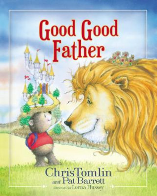 Książka Good Good Father Chris Tomlin