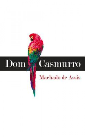 Книга Dom Casmurro MACHADO de ASSIS