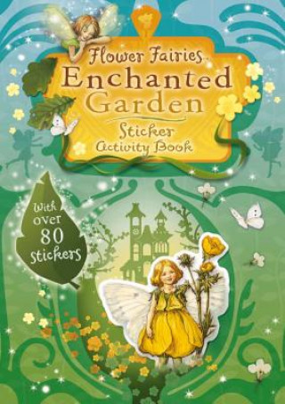 Kniha Flower Fairies Enchanted Garden Sticker Activity Book Cicely Mary Barker