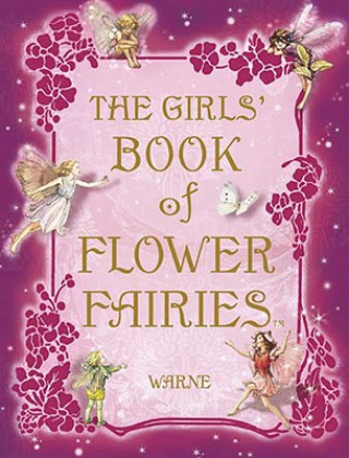 Könyv The Girls Book of Flower Fairies Frederick Warne