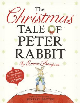 Kniha The Christmas Tale of Peter Rabbit Emma Thompson