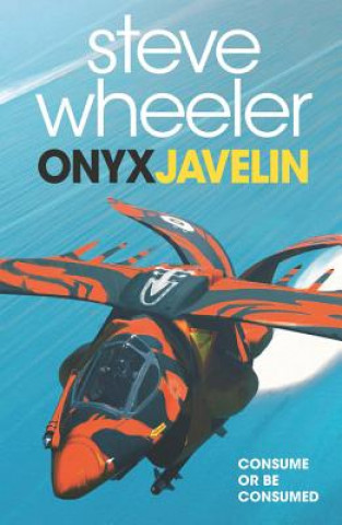 Kniha Onyx Javelin Steve Wheeler