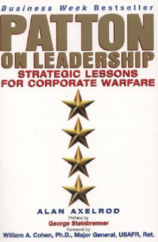 Kniha Patton on Leadership Alan Axelrod
