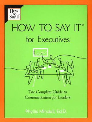 Book How To Say It For Executives Phyllis Mindell